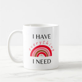 Caneca De Café Tenho Tudo O Que Preciso - Sou Tudo Casal