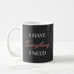 Caneca De Café Tenho Tudo O Que Preciso - Sou Tudo Casal