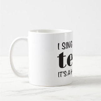 Caneca De Café Tenor de Canto do OHSChoir