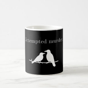 Caneca De Café Tentativa de Assassinato Corvo Pun Humor Negro Min
