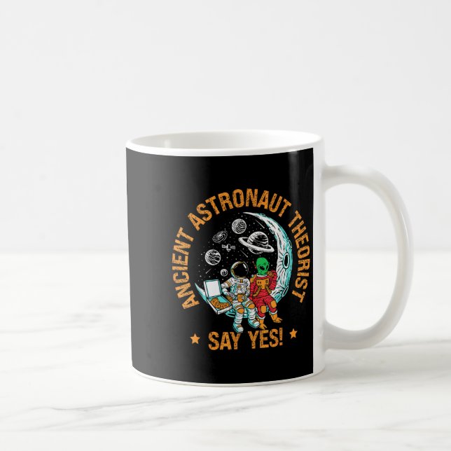 Caneca De Café Teórico Astronauta Antigo Diz Sim Espaço Ufo Alien (Direita)