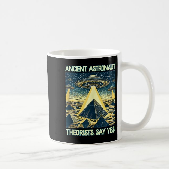 Caneca De Café Teóricos Astronautas Antigos, Digam Sim - Tanque d (Direita)