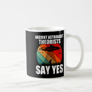 Caneca De Café Teóricos dos Astronautas Antigos Dizem Sim Engraça
