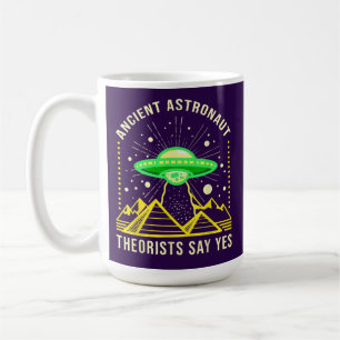 Caneca De Café Teóricos dos Astronautas Antigos Dizem Teoria da A