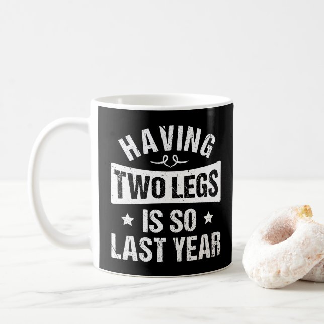 Caneca De Café Ter Duas Pernas É Assim No Ano Passado - Presentes (Com Donut)