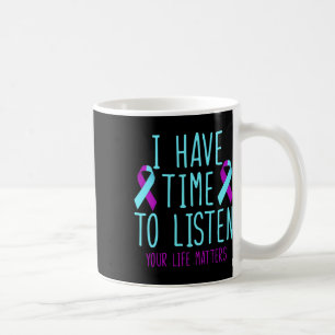 Caneca De Café Ter Tempo Para Ouvir A Consciência Da Prevenção Do