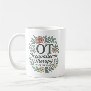 Caneca De Café Terapia Ocupacional Ajuda Você a Florescer Coroa F