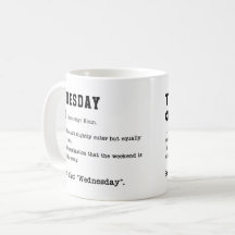 Terça-feira Engraçado Dicionário Mug - Viciados em
