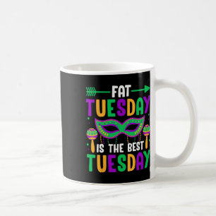 Caneca De Café Terça-Feira Gorda É A Melhor Terça-Feira
