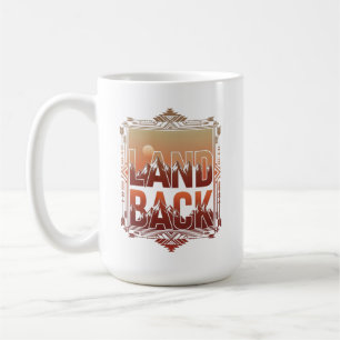 Caneca De Café TERRA DE VOLTA Direitos Indígenas Montanha Pôr do 