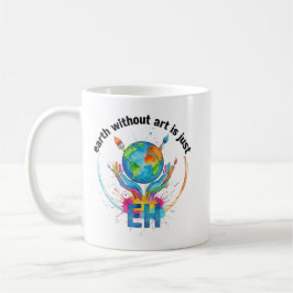 Caneca De Café Terra Sem Arte É Apenas eh presente criativo para
