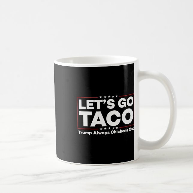 Caneca De Café Teto do Protesto Anti-Trump à Piada Engraçado Taco (Direita)