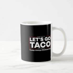Caneca De Café Teto do Protesto Anti-Trump à Piada Engraçado Taco