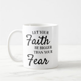 Caneca De Café Texto Inspirador Deixe a Fé Ser Maior que o Medo