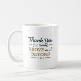 Caneca De Café Thank You for Going Above and Beyond