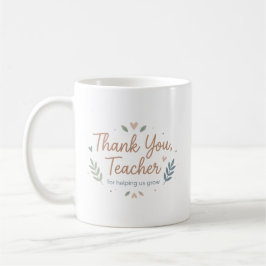 Caneca De Café Thank You Teacher for Helping Us Grow