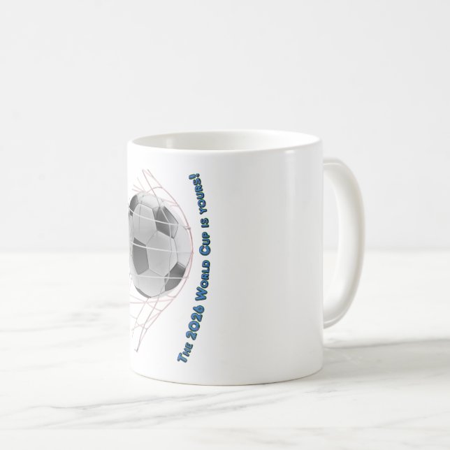 Caneca De Café the 2026 world cup is yours! (Frente Esquerda)