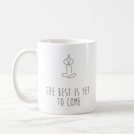 Caneca De Café The Best is yet to come