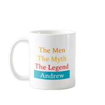 The Men, The Myth, The Legend personalized 