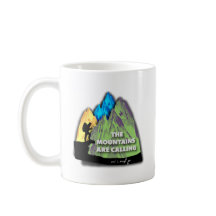 The mountains are calling and I must go