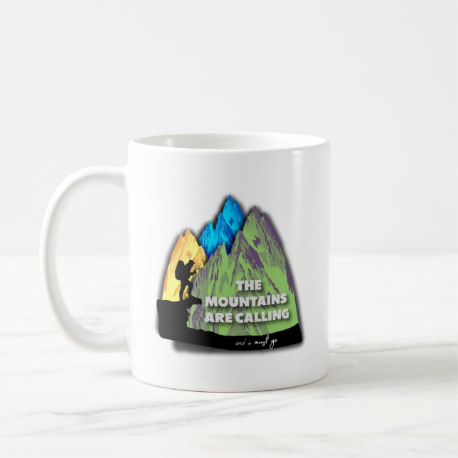 Caneca De Café The mountains are calling and I must go (Esquerda)