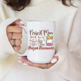 Caneca De Café The Perfect Blend: Pharmacist & Mom Coffee Mug