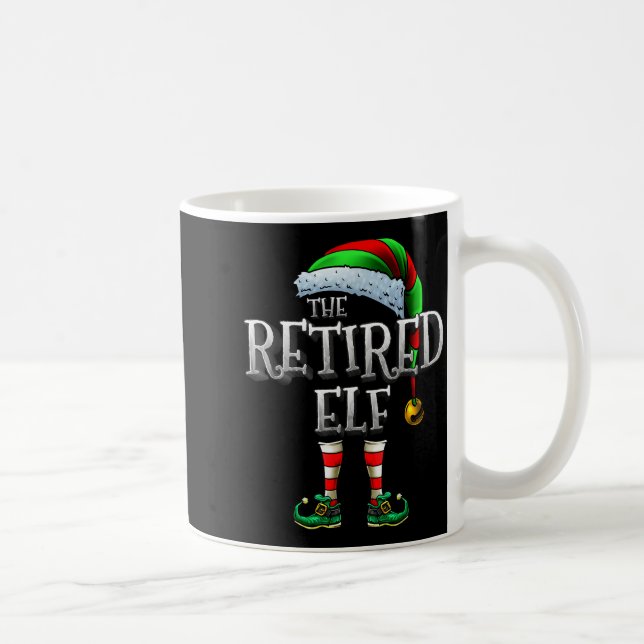Caneca De Café The Retired Elf Shirt Matching Family Retired Chri (Direita)