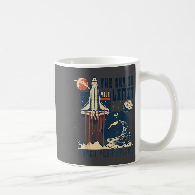 Caneca De Café The Sky Is Your Limit Space Rocket Shuttle Motivat (Direita)