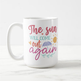 Caneca De Café The Sun Will Come Out Again – Inspiring Pastel Quo
