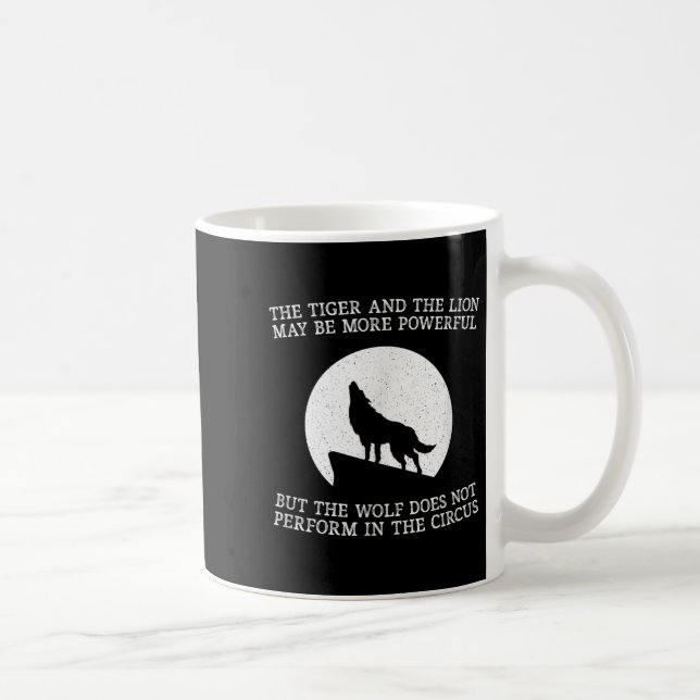 Caneca De Café The Wolf Doesn't Perform In The Circus Cool Wolf M (Direita)