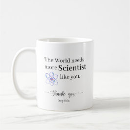 Caneca De Café The World Needs More Scientists Like You Custom
