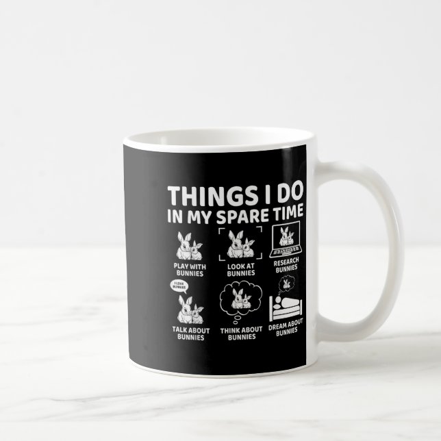 Caneca De Café Things I Do In My Spare Time Funny Bunny Rabbit Lo (Direita)