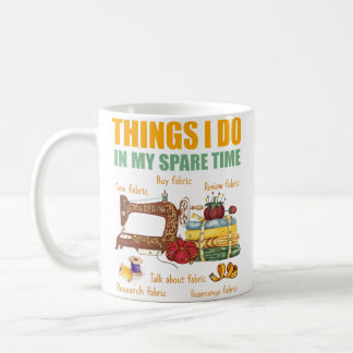 Caneca De Café Things I Do In My Spare Time Funny Quilter Sewing 