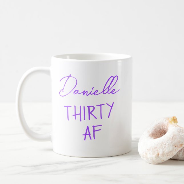 Caneca De Café THIRTY AF 30th Birthday Funny Personalized (Com Donut)