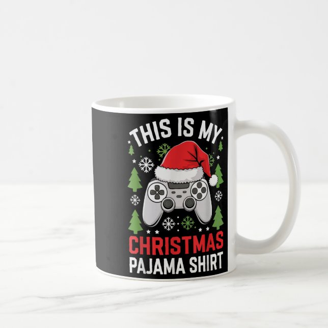 Caneca De Café This Is My Christmas Pajama Shirt Gamer Teen Boy X (Direita)