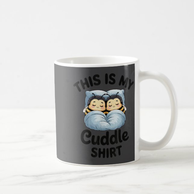 Caneca De Café This Is My Cuddle Shirt Cute Bee Couple Snuggle  (Direita)
