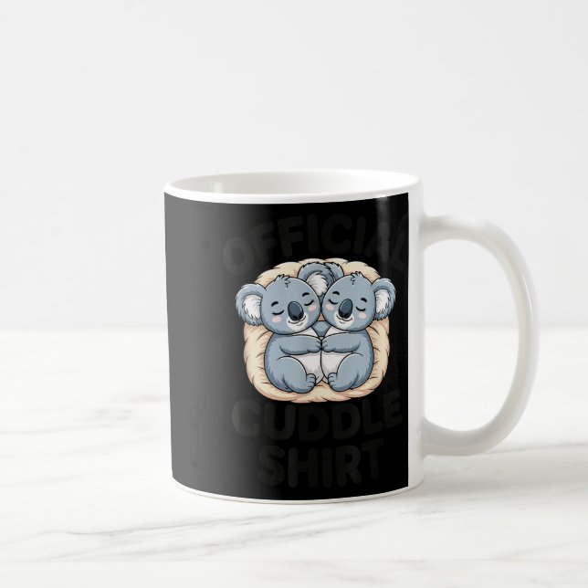 Caneca De Café This Is My Cuddle Shirt Cute Koala Matching  (Direita)
