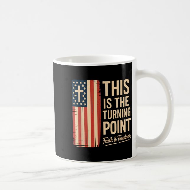 Caneca De Café This Is The Turning Int Patriotic Faith Usa  (Direita)