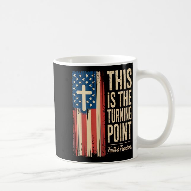 Caneca De Café This Is The Turning Int Patriotic Faith Usa  (Direita)