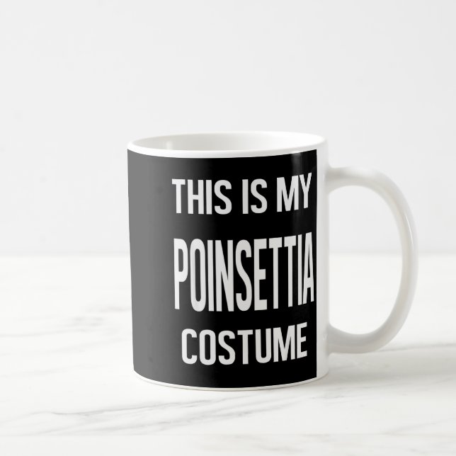 Caneca De Café This My Insettia Costume Lazy Christmas Men Women  (Direita)