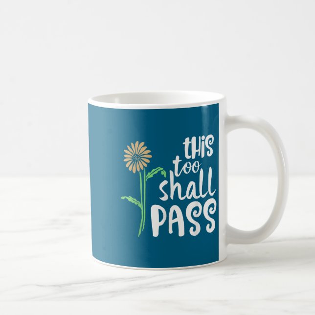 Caneca De Café This Too Shall P Motivational  (Direita)