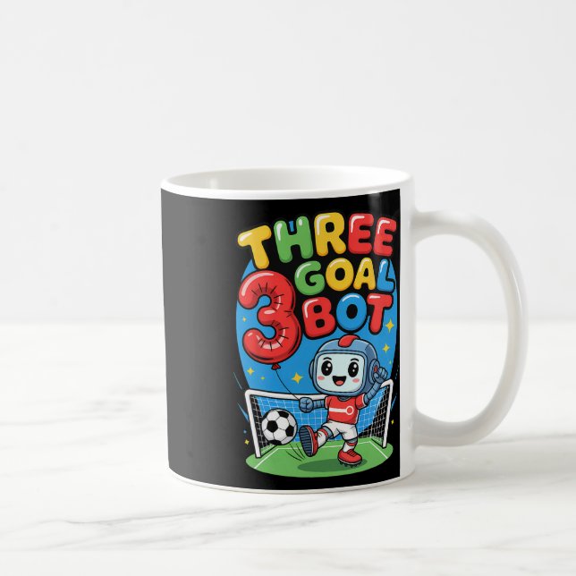 Caneca De Café Three Goal Bot Soccer Lover 3th Birthday  (Direita)