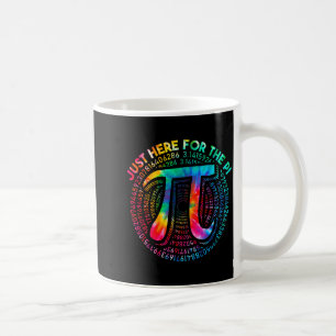 Caneca De Café Tie Dye Estou Aqui Apenas Para a Torta 3,14 Número