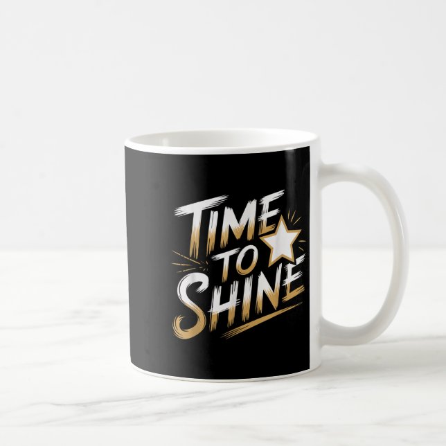 Caneca De Café Time Women To Shine Motivational Men Kids  (Direita)