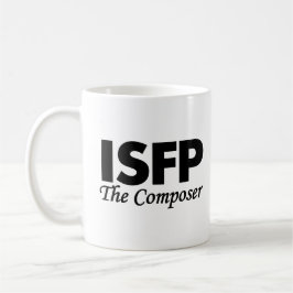 Caneca De Café Tipo de personalidade ISFP | o compositor