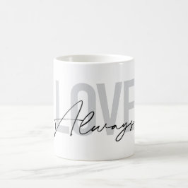 Caneca De Café Tipografia moderna, simples, urbana "Love Always"