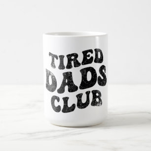 Caneca De Café Tired Pais Club Funny