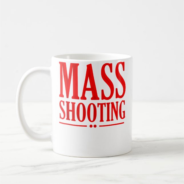 Caneca De Café Tiroteio em Massa (Esquerda)