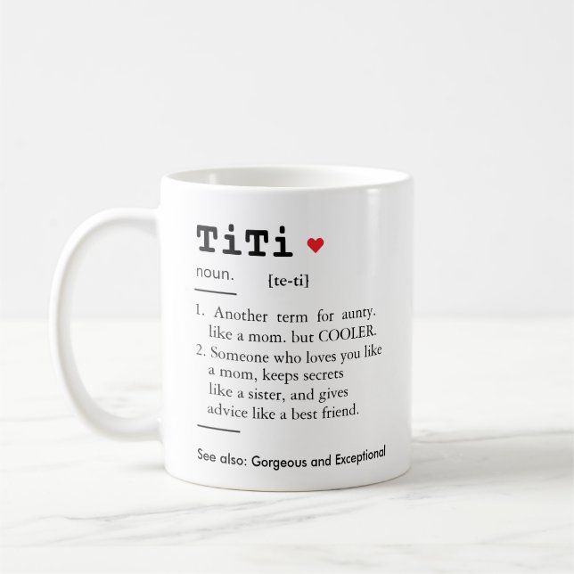 Caneca De Café TITI Definition, tia,tia (Esquerda)