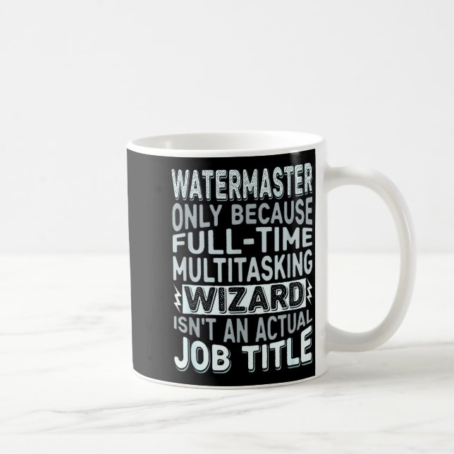 Caneca De Café Título de Emprego de Mago Citação - Engraçado Wate (Direita)
